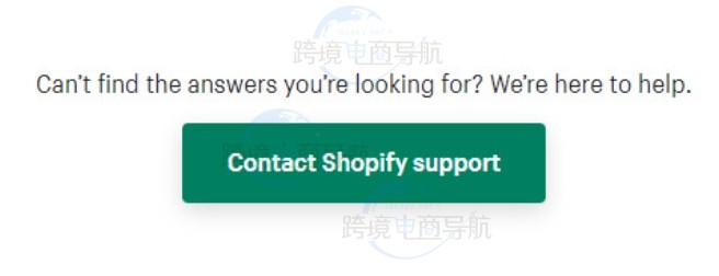 Contact Shopify Support 按钮