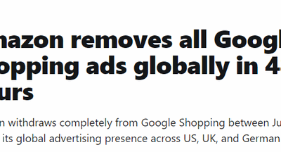亚马逊宣布全球范围内停投谷歌购物广告
