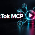 TikTok MCP工具怎么选